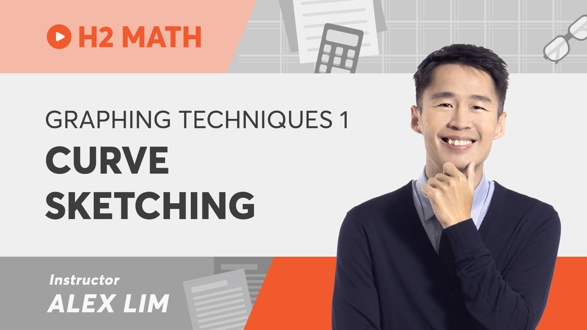 A level H2 Math Essentials - Graphing Techniques 1: Curve Sketching